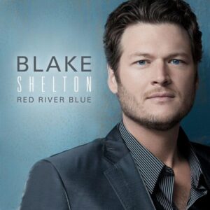 Blake Shelton - God Gave Me You