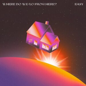 MisterWives - Where Do We Go From Here