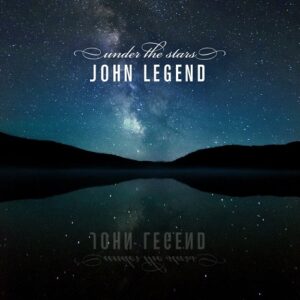 John Legend – Under the Stars